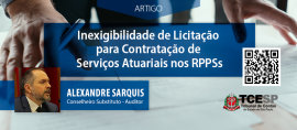 Imagem da notícia TCESP publica artigo: “Inexigibilidade de licitação para contratação de serviços atuariais nos RPPSS”